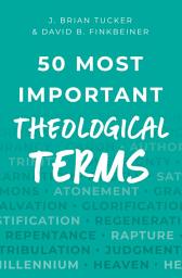 Icon image 50 Most Important Theological Terms