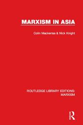 Icon image Marxism in Asia (RLE Marxism)