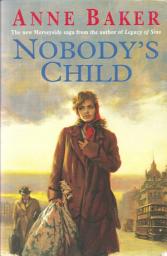 Icon image Nobody's Child: A heart-breaking saga of the search for belonging