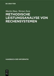 Icon image Methodische Leistungsanalyse von Rechensystemen