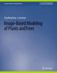Icon image Image-Based Modeling of Plants and Trees