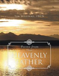 Icon image Poems from Our Heavenly Father