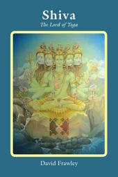 Icon image Shiva: The Lord of Yoga