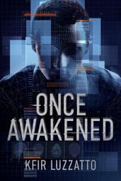 Icon image ONCE AWAKENED: A Sci-Fi Conspiracy Thriller