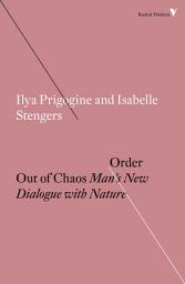 Icon image Order Out of Chaos: Man's New Dialogue with Nature