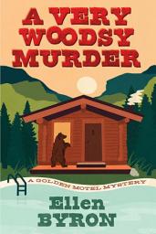 Icon image A Very Woodsy Murder