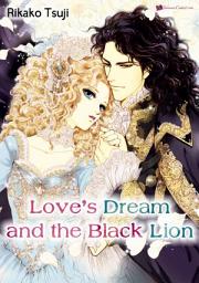 Icon image Love’s Dream and the Black Lion: Romance Comics