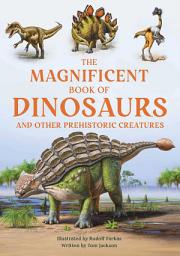 Icon image The Magnificent Book of Dinosaurs