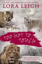 Icon image Too Hot to Touch