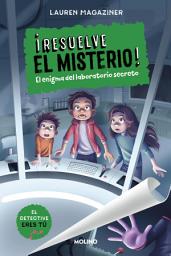 Icon image ¡Resuelve el misterio! 6 - El enigma del laboratorio secreto