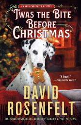 Icon image 'Twas the Bite Before Christmas: An Andy Carpenter Mystery