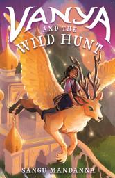 Icon image Vanya and the Wild Hunt