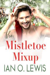 Icon image The Mistletoe Mixup: A Gay Holiday Romance