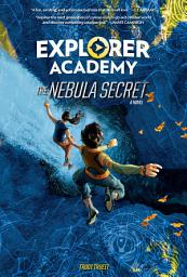 Icon image Explorer Academy: The Nebula Secret (Book 1)