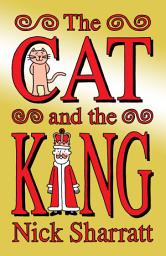 Icon image The Cat and the King