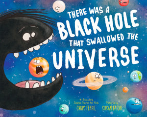Icon image There Was a Black Hole that Swallowed the Universe