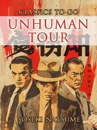 Icon image Unhuman Tour: Restored Classics to Go Edition
