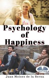 Icon image Psychology of happiness: The journey is now available to everyone