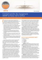 Icon image Comment prendre des engagements SMART en faveur de la nutrition: Rapport sur la nutrition mondiale note d’orientation