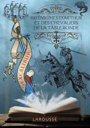 Icon image 150 Enigmes d'Arthur et des chevaliers de la table ronde