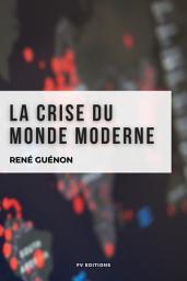 Icon image La crise du monde moderne