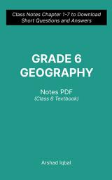 Icon image Class 6 Geography Questions and Answers PDF: Competitive Exam Questions for Grade 6 & Chapter 1-7 Practice Tests (Geography Notes for Beginners)