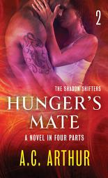 Icon image Hunger's Mate Part 2: A Paranormal Shapeshifter Werejaguar Romance