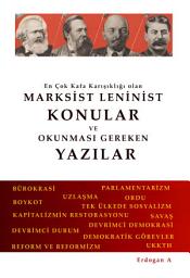 Icon image Marksist Leninist Konular ve Okunması Gereken Yazılar