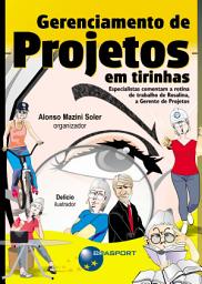 Icon image Gerenciamento de Projetos em Tirinhas: Especialistas comentam a rotina de Rosalina, a Gerente de Projetos