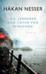 Icon image Die Lebenden und Toten von Winsford: Roman