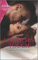 Icon image Under His Touch: A Steamy Workplace Romance