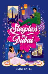 Icon image Sleepless in Dubai: A Novel