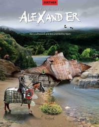 Icon image The adventure of Alex and Er: How a mighty knight and his unicorn mare helped a snowman find his broom, which was stolen by a witch