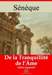 Icon image De la tranquillité de l’âme: Nouvelle édition augmentée