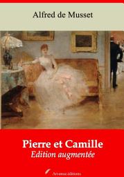 Icon image Pierre et Camille: Nouvelle édition augmentée