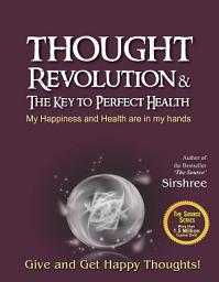 Icon image Thought Revolution & The Key To Perfect Health
