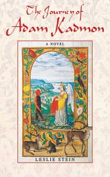 Icon image The Journey of Adam Kadmon: A Novel