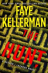 Icon image The Hunt: A Decker/Lazarus Novel