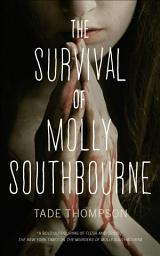 Icon image The Survival of Molly Southbourne