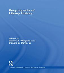 Icon image Encyclopedia of Library History