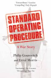 Icon image Standard Operating Procedure: A War Story