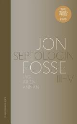 Icon image Jag är en annan : Septologin III-V
