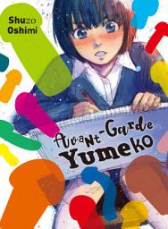 Icon image Avant-Garde Yumeko