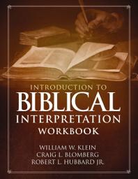 Icon image Introduction to Biblical Interpretation Workbook: Study Questions, Practical Exercises, and Lab Reports