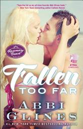 Icon image Fallen Too Far: A Rosemary Beach Novel