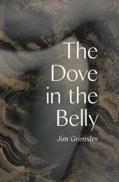 Icon image The Dove in the Belly