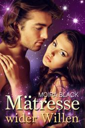 Icon image Mätresse wider Willen: Sci-Fi-Romance
