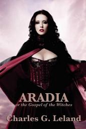 Icon image Aradia or the Gospel of the Witches