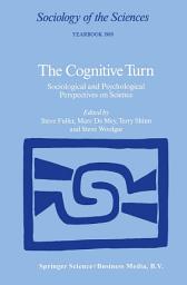 Icon image The Cognitive Turn: Sociological and Psychological Perspectives on Science
