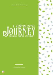Icon image A Sentimental Journey through France and Italy